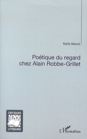 Poétique du regard chez Alain Robbe-Grillet