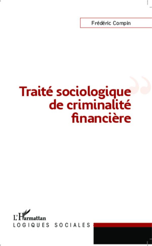 Traité sociologique de criminalité financière