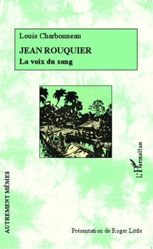 Jean Rouquier. La voix du sang