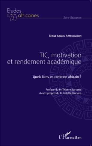TIC, motivation et rendement académique. Quels liens en contexte africain ?