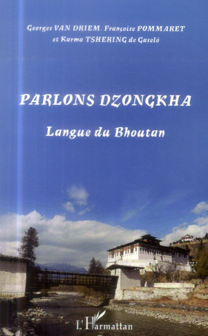 Parlons dzongkha. Langue du Bhoutan