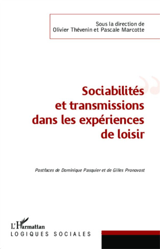 Sociabilités et transmissions dans les expériences de loisir