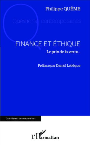 Finance et éthique. Le prix de la vertu...