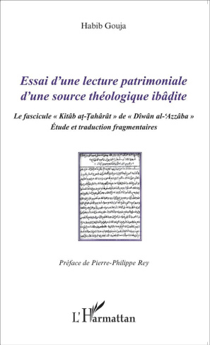 Essai d'une lecture patrimoniale d'une source théologique ibâdite. Le fascicule "Kitâb at-Tahârât" d