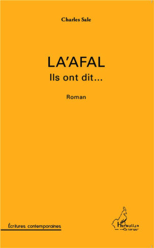 La'afal. Ils ont dit...