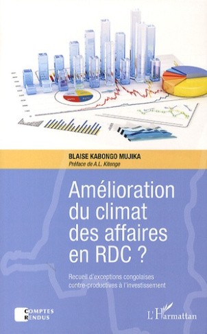 Amélioration du climat des affaires en RD Congo ? Recueil d'exceptions congolaises contre-productive