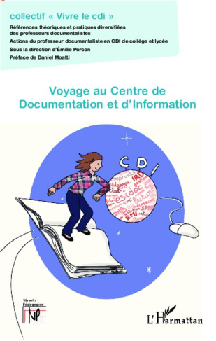 Voyage au Centre de Documentation et d'Information. Références théoriques et pratiques diversifiées