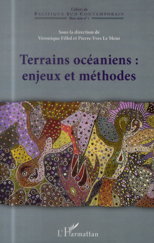 Terrains océaniens : enjeux et méthodes. Actes du 24e colloque CORAIL 2012