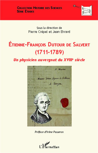 Etienne-François Dutour de Salvert (1711-1789). Un physicien auvergnat du XVIIIe siècle