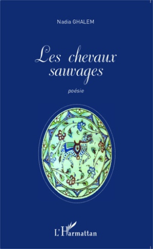 Les chevaux sauvages. Edition bilingue français-anglais