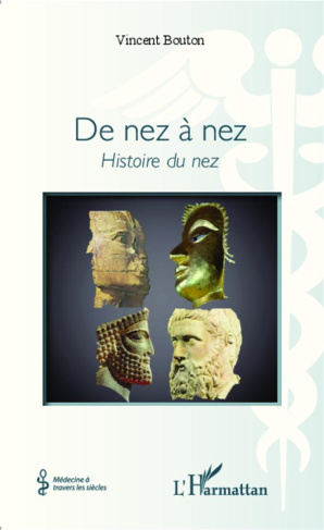 De nez à nez. Histoire du nez