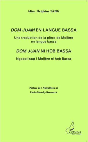 Dom Juan (en langue Bassa). Une traduction de la pièce de Molière