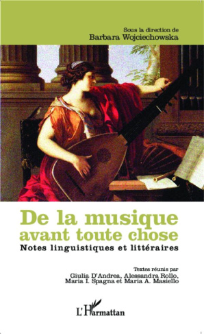 De la musique avant toute chose. Notes linguistiques et littéraires