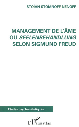 Management de l'âme ou Seelenbehandlung selon Sigmund Freud