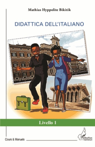 Didattica dell'italiano in Camerun classe de 4e. Livello 1