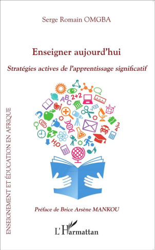 Enseigner aujourd'hui. Stratégies actives de l'apprentissage significatif