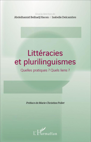 Littéracies et plurilinguismes. Quelles pratiques ? Quels liens ?