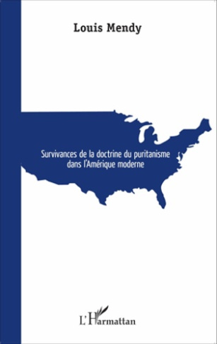 Survivances de la doctrine du puritanisme dans l'Amérique moderne