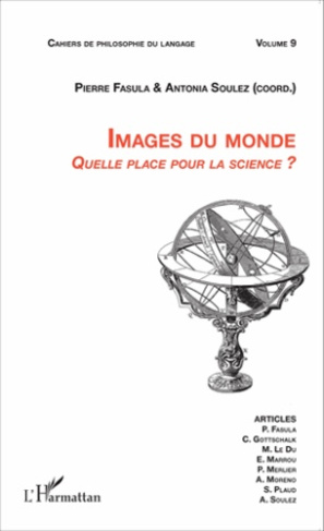 Cahiers de philosophie du langage N° 9 : Images du monde. Quelle place pour la science ?