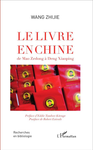 Le livre en Chine. De Mao Zedong à Deng Xiaoping
