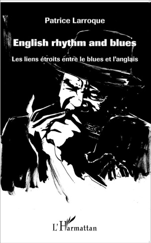 English rhythm and blues. Les liens étroits entre le blues et l'anglais
