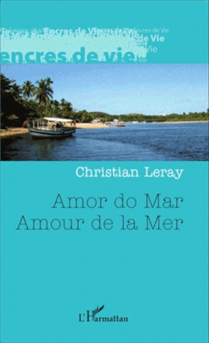 Amour de la mer. Edition bilingue français-portugais