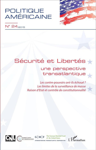 Politique américaine N° 24/2015 : Sécurité et libertés. Une perspective transatlantique
