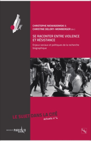 Le sujet dans la cité Actuels N° 4 : Se raconter entre violence et résistance. Enjeux sociaux et pol