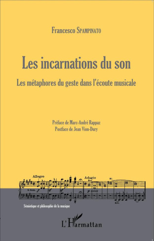 Les incarnations du son. Les métaphores du geste dans l'écoute musicale