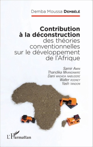 Contribution à la déconstruction des théories conventionnelles sur le développement de l'Afrique. Sa