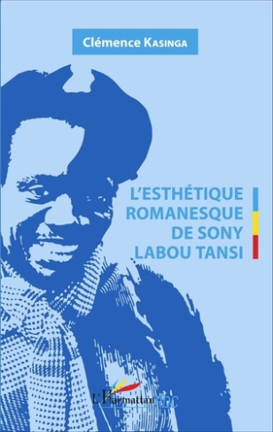 L'esthétique romanesque de Sony Labou Tansi