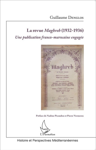 La revue Maghreb (1932-1936). Une publication franco-marocaine engagée