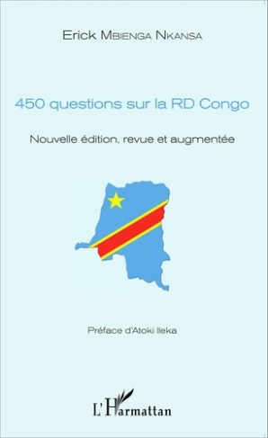 450 questions sur la RD Congo. Edition revue et augmentée