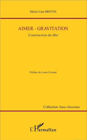 Aimer - Gravitation. Construction du Moi
