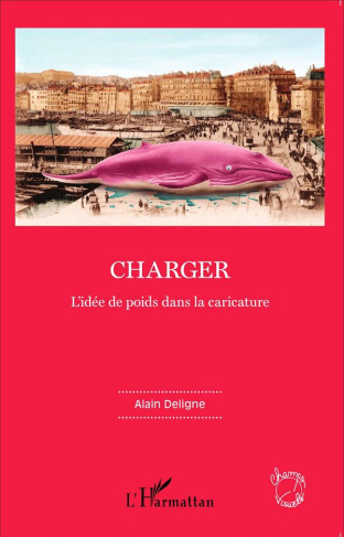 Charger. L'idée de poids dans la caricature