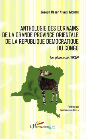 Anthologie des écrivains de la grande province orientale de la République démocratique du Congo. Les