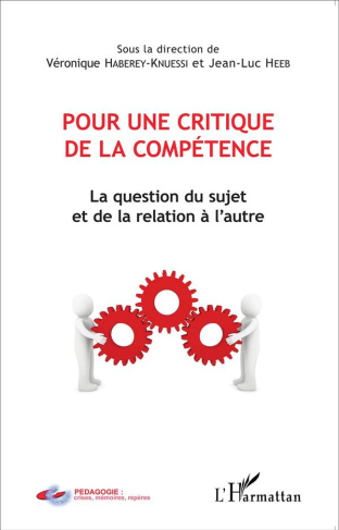 Pour une critique de la compétence. La question du sujet et de la relation à l'autre