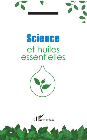 Science et huiles essentielles