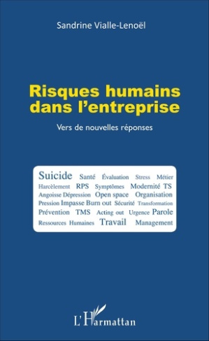 Risques humains dans l'entreprise. Vers de nouvelles réponses