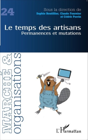 Marché et Organisations N° 24 : Le temps des artisans. Permanences et mutations
