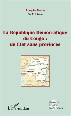 La république démocratique du congo. Un état sans provinces