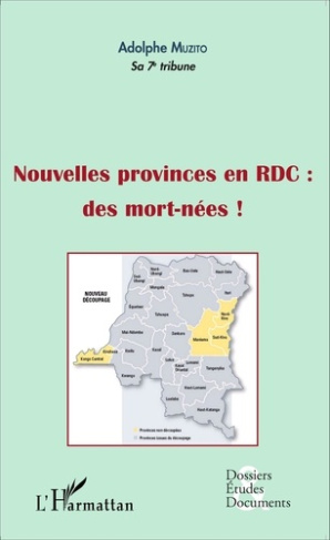 Nouvelles provinces en RDC : des morts-nées !