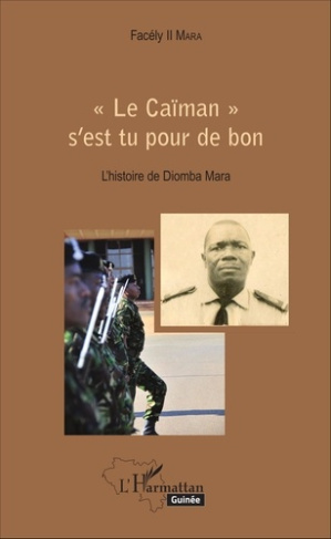 Le Caïman s'est tu pour de bon. L'histoire de Diomba Mara