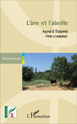 L'âne et l'abeille. Le monde animal dans les énigmes et les comptines kabyles, édition bilingue berb
