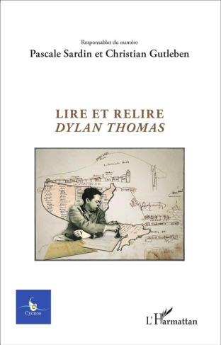 Cycnos Volume 31 N° 2/2015 : Lire et relire Dylan Thomas