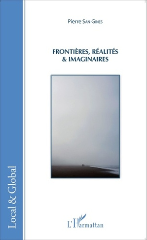 Frontières, réalités & imaginaires