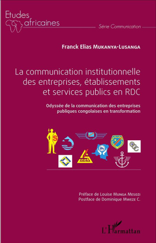 La communication institutionnelle des entreprises, établissements et services publics en RDC. Odyssé