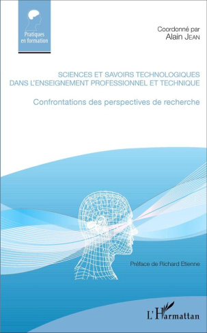 Sciences et savoirs technologiques dans l'enseignement professionnel et technique. Confrontations de