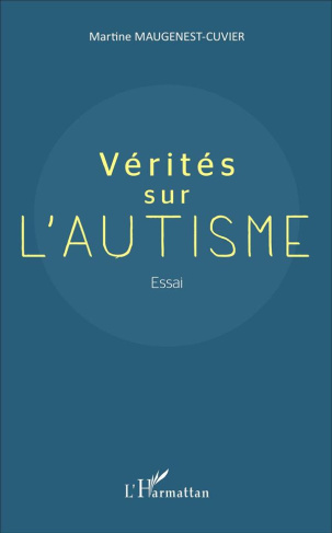Vérités sur l'autisme