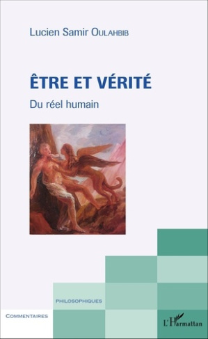 Etre et vérité. Du réel humain